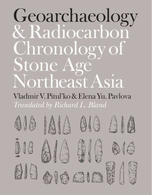 Geoarchaeology and Radiocarbon Chronology of
