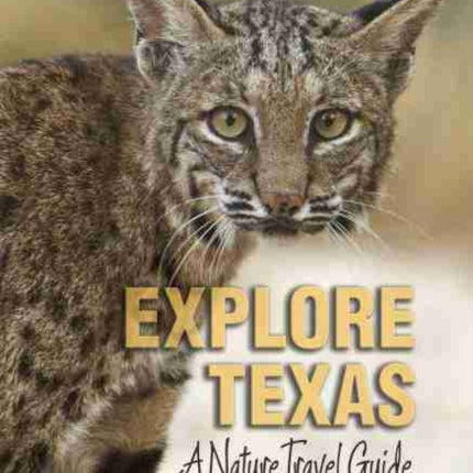 Explore Texas: A Nature Travel Guide