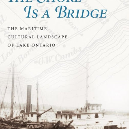 The Shore Is a Bridge: The Maritime Cultural