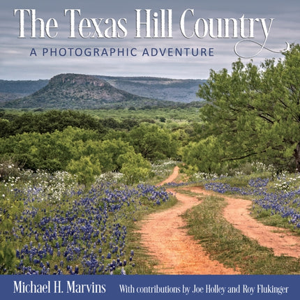 The Texas Hill Country: A Photographic Adventure