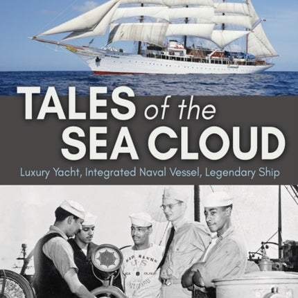 Tales of the Sea Cloud: Luxury Yacht, Integrated