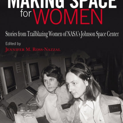 Making Space for Women: Stories from Trailblazing