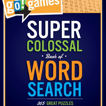 Go!Games Super Colossal Book of Word Search: 365