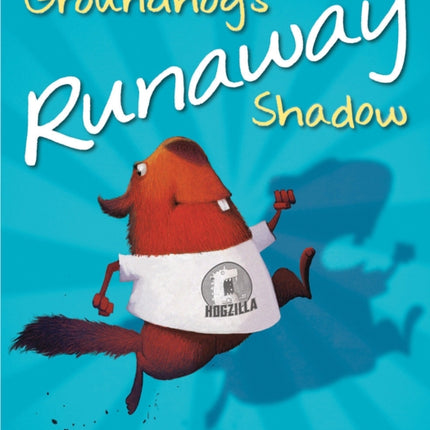 Groundhog's Runaway Shadow