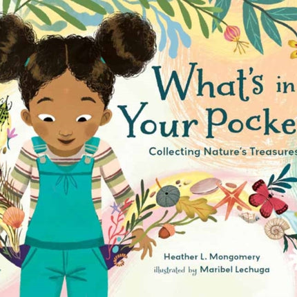 What's in Your Pocket?: Collecting Nature's Treasures