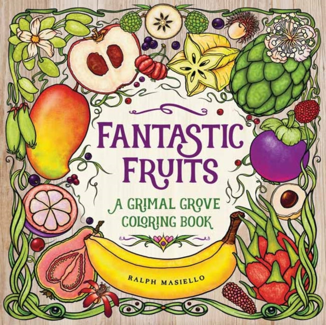 Fantastic Fruits: A Grimal Grove Coloring Book