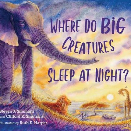 Where Do Big Creatures Sleep at Night?