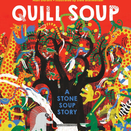 Quill Soup: A Stone Soup Story