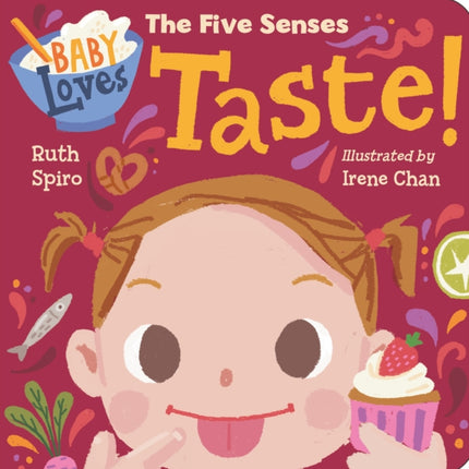 Baby Loves the Five Senses: Taste!