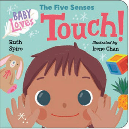 Baby Loves the Five Senses: Touch!