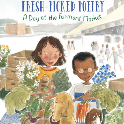 Fresh-Picked Poetry: A Day at the Farmers' Market