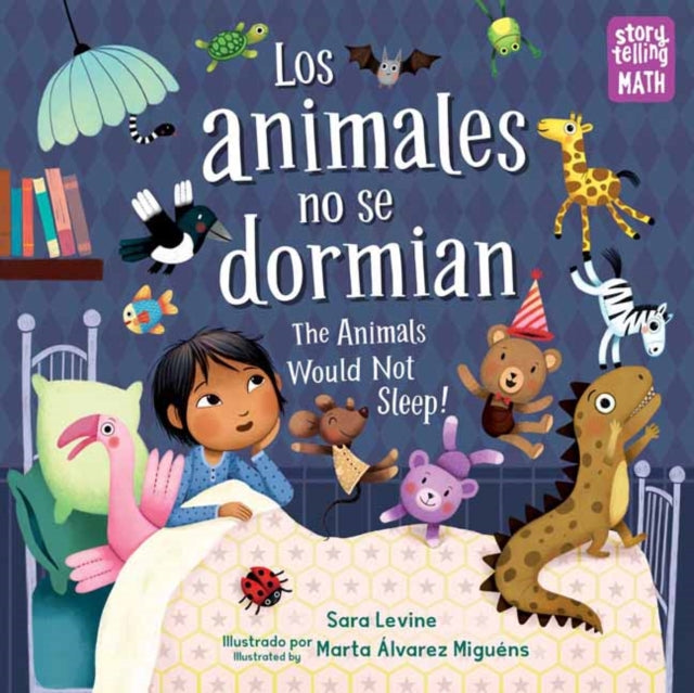 Los animales no se dormian/The Animals Would Not Sleep, Los animales no se dormian: Bilingual