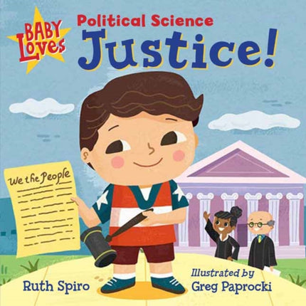 Baby Loves Political Science: Justice!