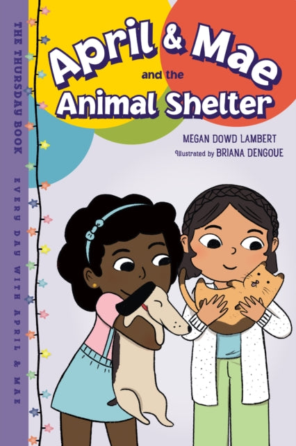 April & Mae and the Animal Shelter: The Thursday Book