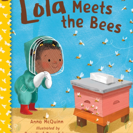 Lola Meets the Bees