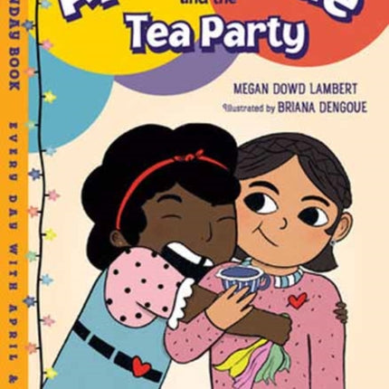 April & Mae and the Tea Party: The Sunday Book