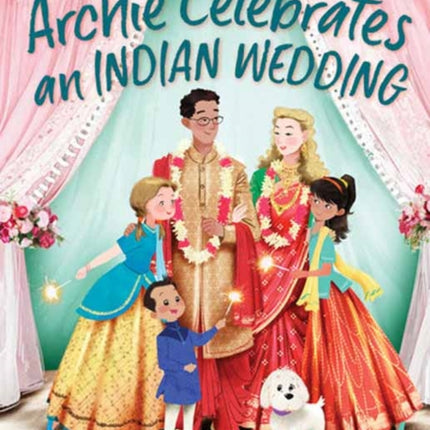 Archie Celebrates an Indian Wedding