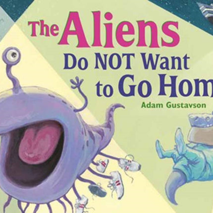 The Aliens Do NOT Want to Go Home