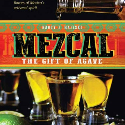 Mezcal: The Gift of Agave