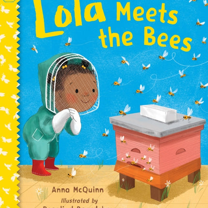 Lola Meets the Bees