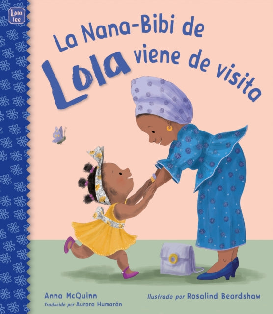 La NanaBibi de Lola viene de visita