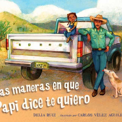Las Maneras En Que Papi Dice Te Quiero
