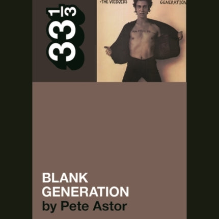 Richard Hell and the Voidoids' Blank Generation