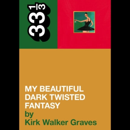 Kanye West's My Beautiful Dark Twisted Fantasy