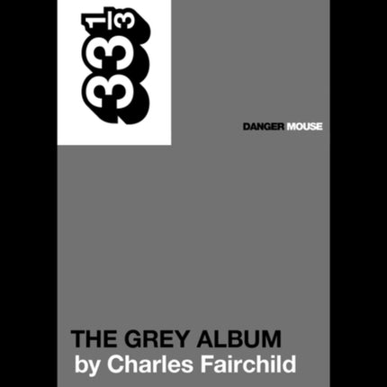 Danger Mouse's The Grey Album