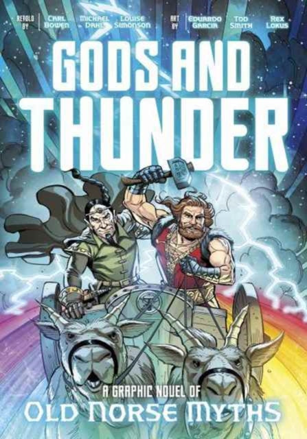 Gods and Thunder A Graphic Novel of Old Norse Myths