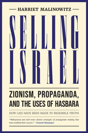 Zionism Propaganda and the Uses of Hasbara