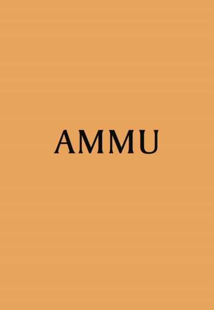 Ammu: Indian Home Cooking to Nourish Your Soul