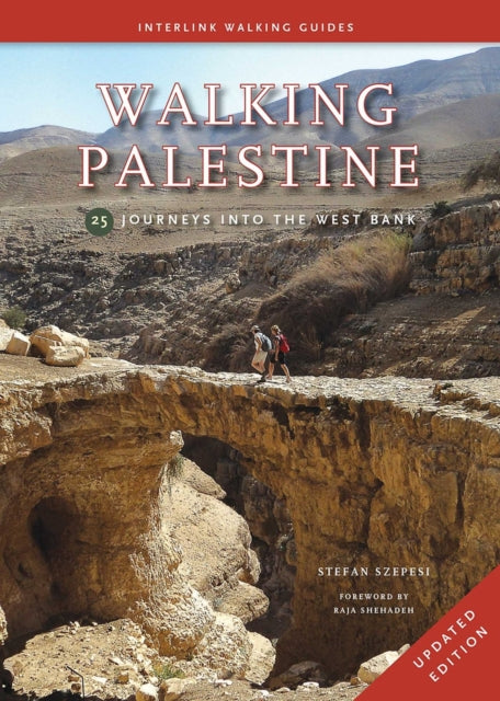 Walking Palestine: 25 Journeys into the West Bank