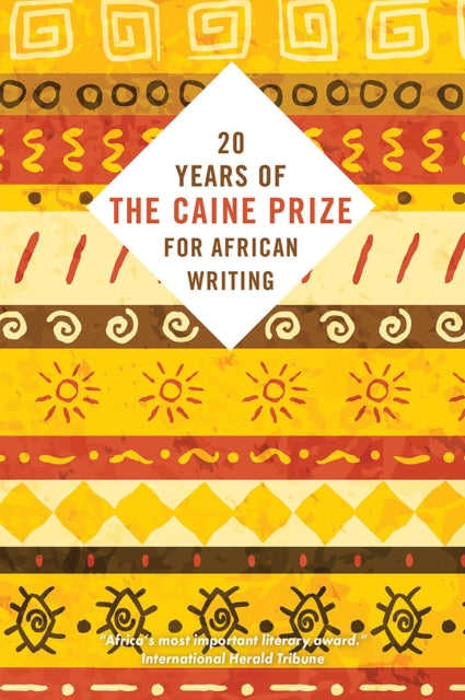 Twenty Years of the Caine Prize for African Writing