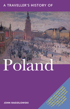 A Traveller's History Of Poland: (3rd Edition)