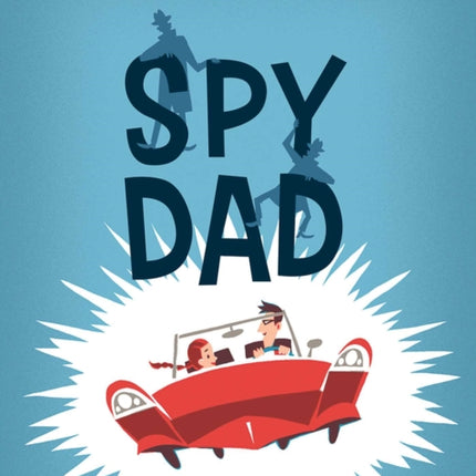 Spy Dad