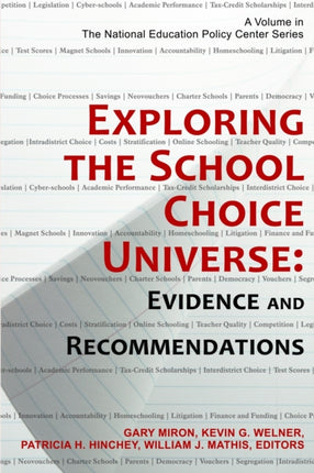 Exploring the School Choice Universe: Evidence