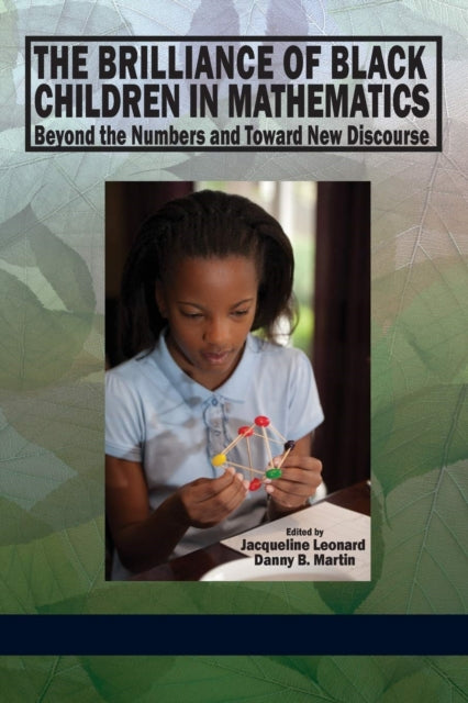 The Brilliance of Black Children in Mathematics: