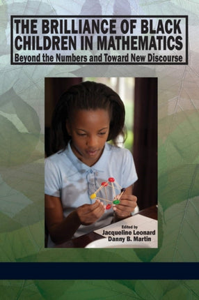 The Brilliance of Black Children in Mathematics: