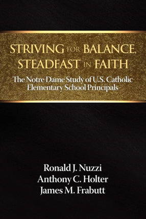 Striving for Balance, Steadfast in Faith: The
