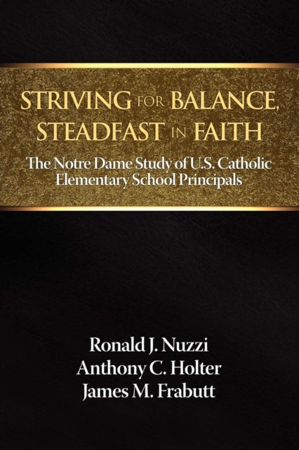 Striving for Balance, Steadfast in Faith: The