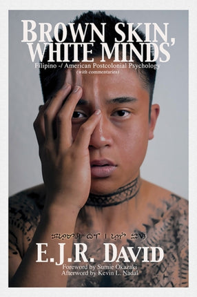 Brown Skin, White Minds: Filipino / American