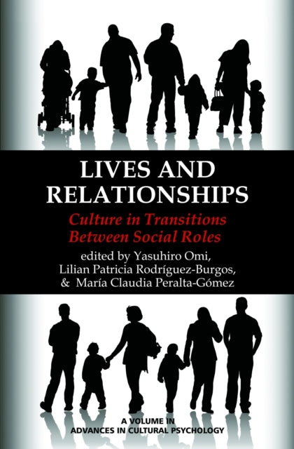 Lives and Relationships: Culture in Transitions