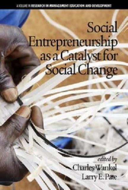 Social Entrepreneurship as a Catalyst for Social