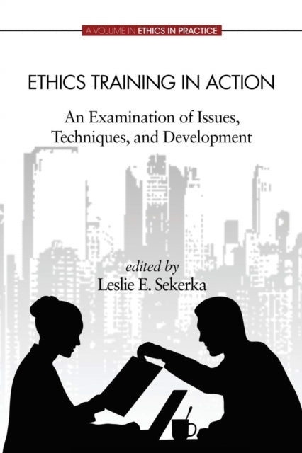 Ethics Training in Action: An Examination of