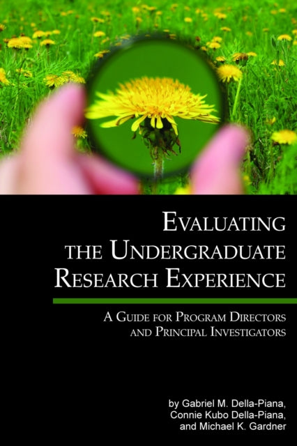Evaluating the Undergraduate Research Experience: