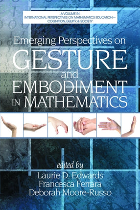 Emerging Perspectives on Gesture and Embodiment