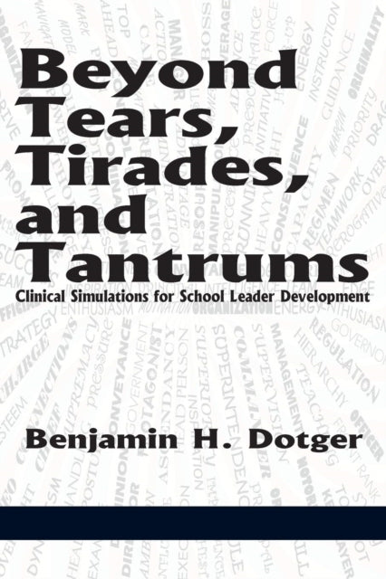 Beyond Tears, Tirades, and Tantrums: Clinical