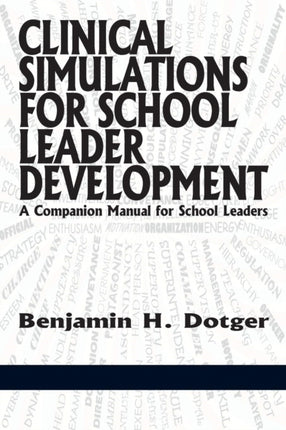 Clinical Simulations for School Leader