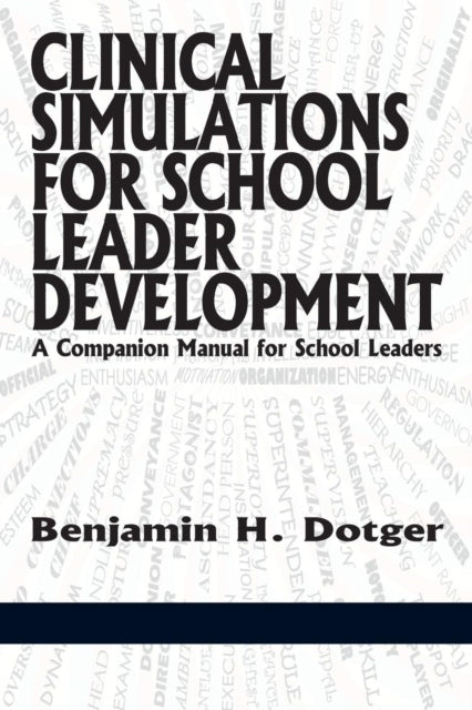 Clinical Simulations for School Leader